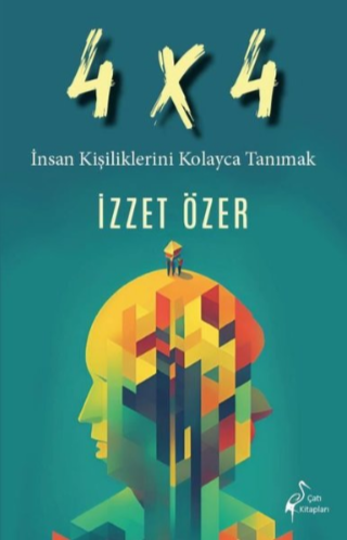 4x4 İnsan Kişiliklerini Kolayca Tanımak 4x4 İnsan Kişiliklerini Kolayca Tanımak