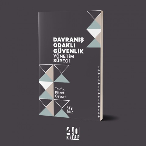 Davranış Odaklı Güvenlik Yönetim Süreci (e-Kitap)