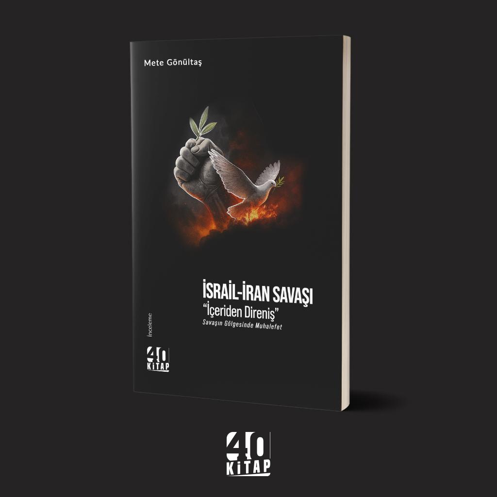 İSRAİL-İRAN SAVAŞI “İçeriden Direniş” İSRAİL-İRAN SAVAŞI “İçeriden Direniş”