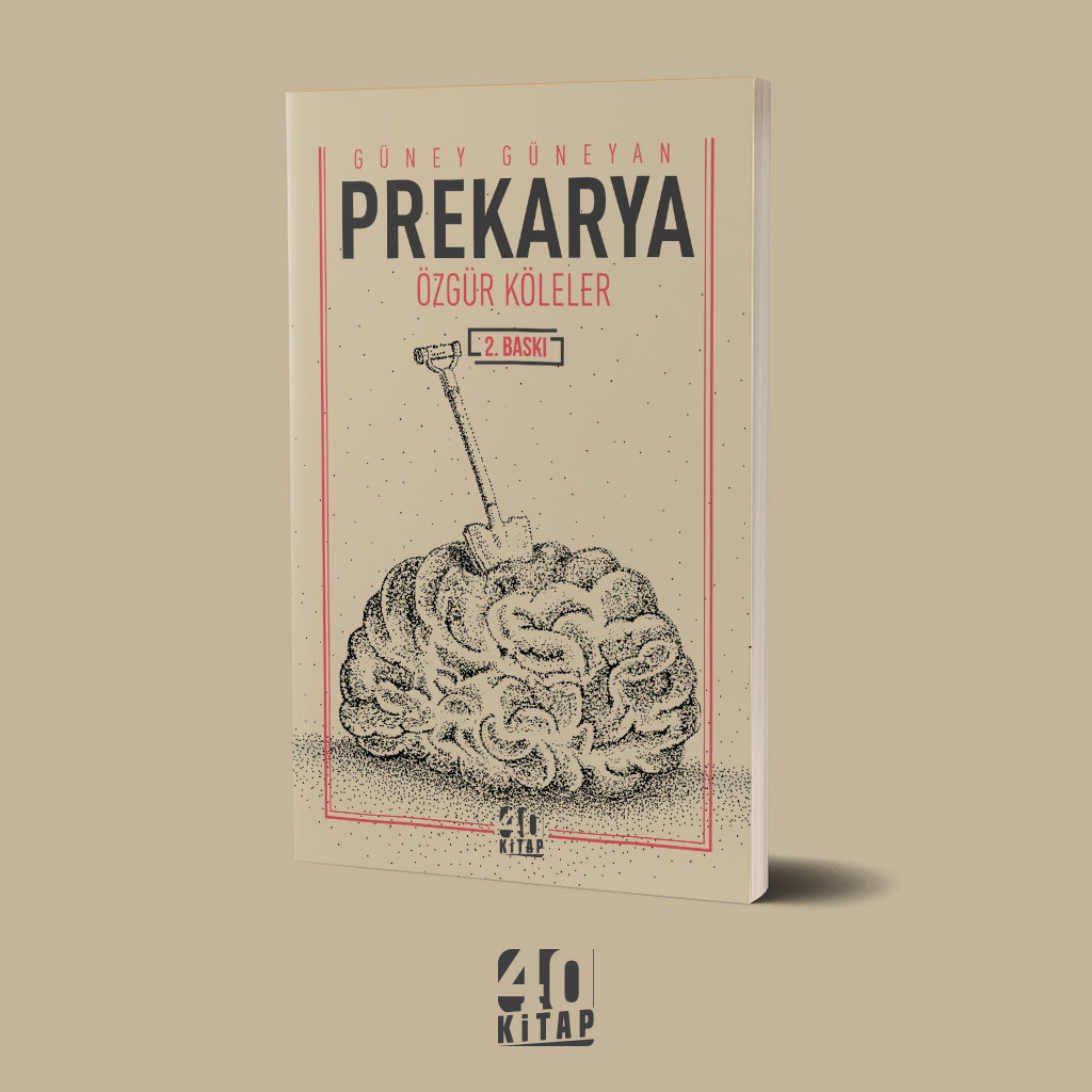 Prekarya Özgür Köleler