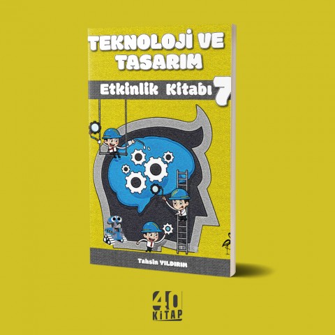 7. Sınıf Teknoloji Tasarım Etkinlik Kitabı