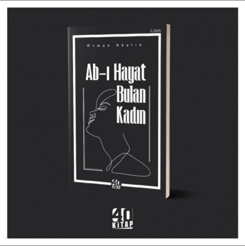 Ab ı hayat bulan kadın (e-Kitap)