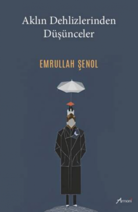 Aklın Dehlizlerinden Düşünceler