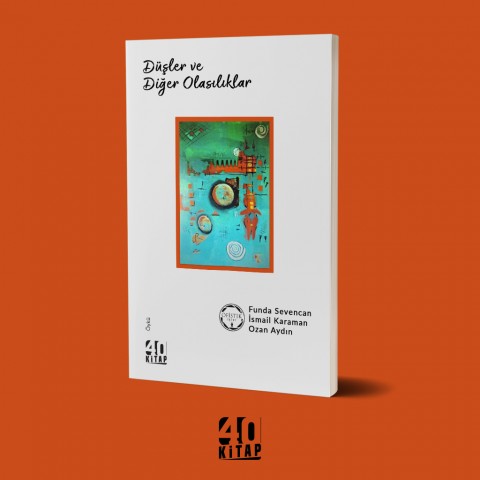 Düşler ve Diğer Olasılıklar