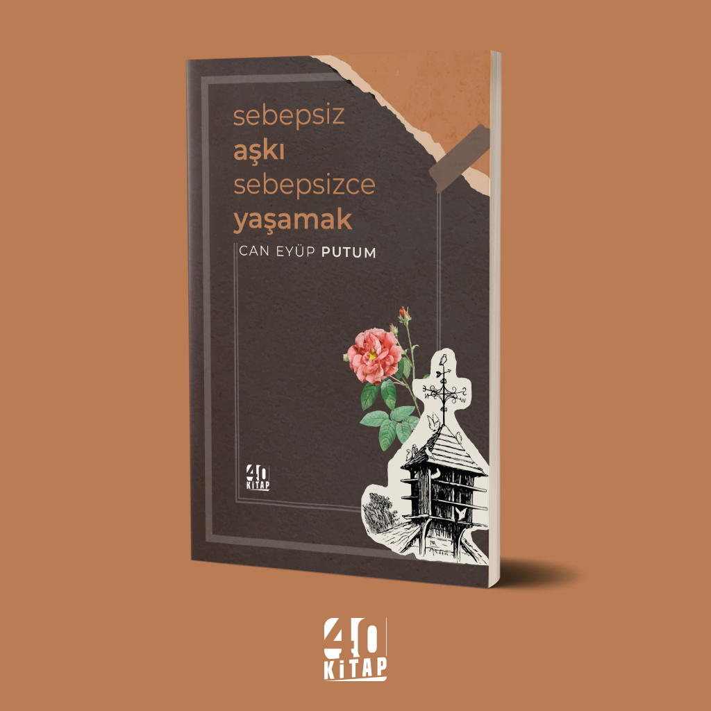 Sebepsiz aşkı sebepsizce yaşamak (e-Kitap) Sebepsiz aşkı sebepsizce yaşamak (e-Kitap)
